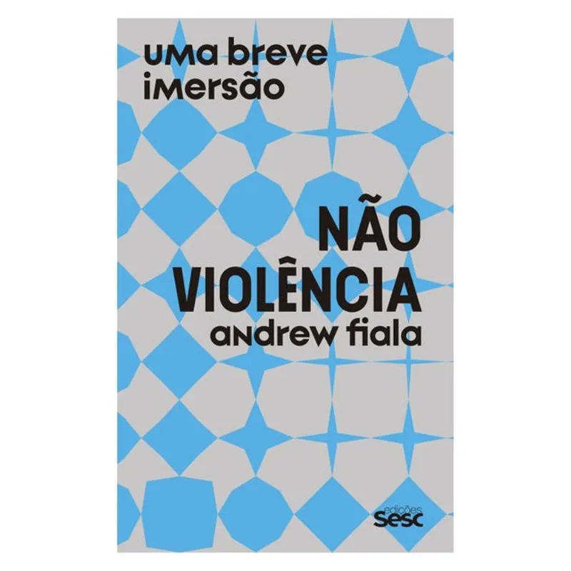 NÃO VIOLÊNCIA - VOL. 4