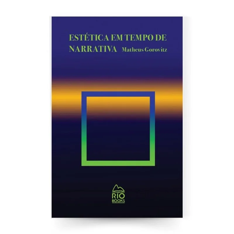 ESTÉTICA EM TEMPO DE NARRATIVA