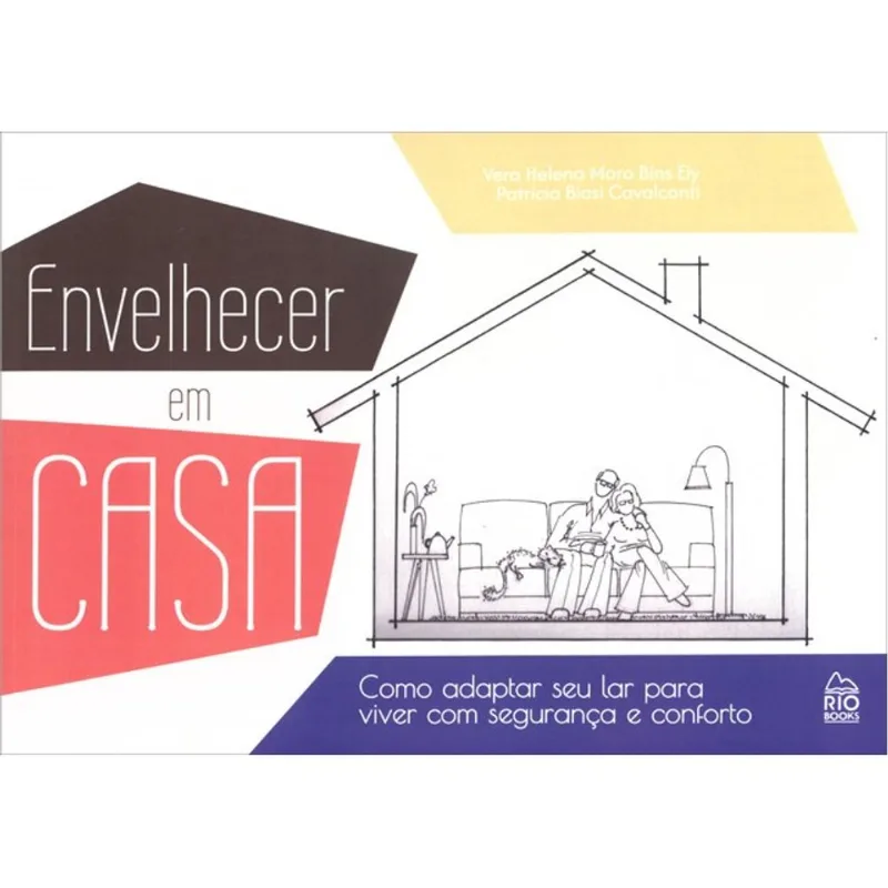 ENVELHECER EM CASA