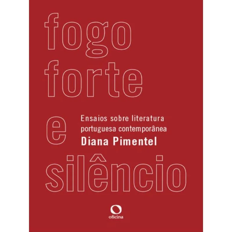 FOGO FORTE E SILÊNCIO