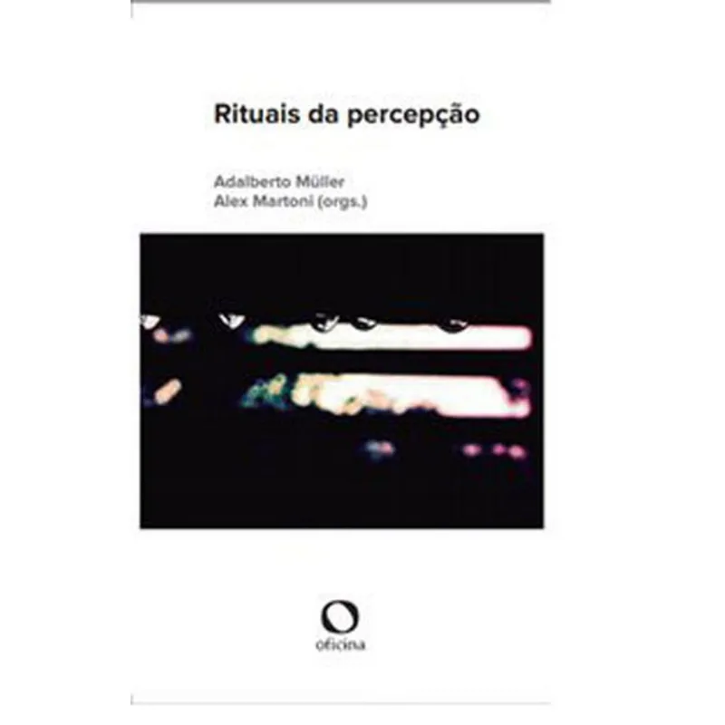 RITUAIS DA PERCEPÇÃO