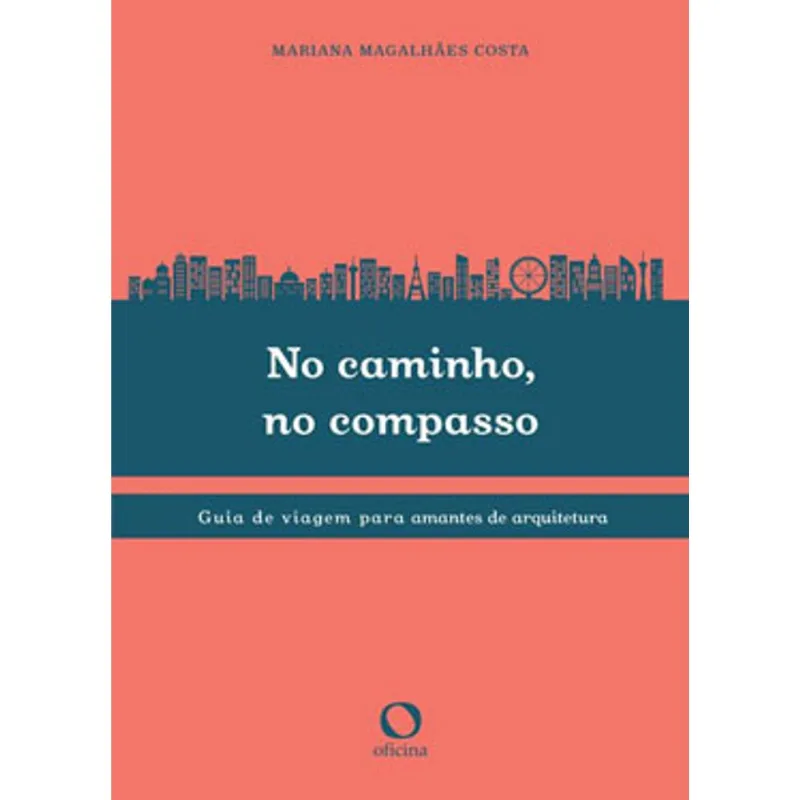 NO CAMINHO, NO COMPASSO