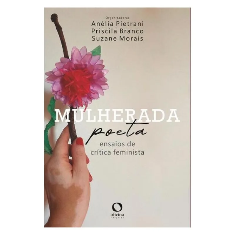 MULHERADA POETA: ENSAIOS DE CRÍTICA FEMINISTA