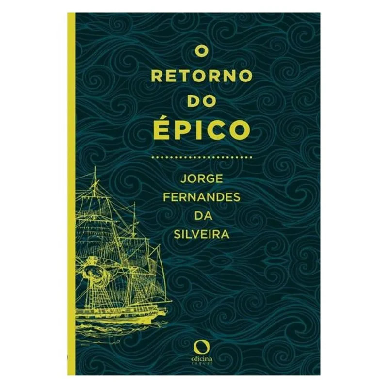 O RETORNO DO ÉPICO