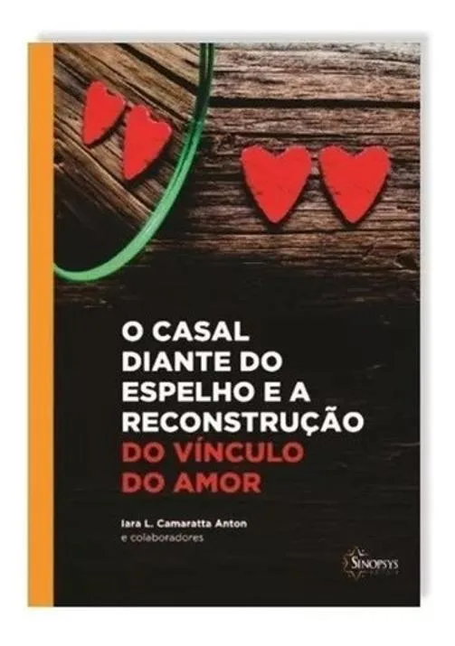 Casal Diante Do Espelho: Reconstruindo O Amor - Amora - Livros
