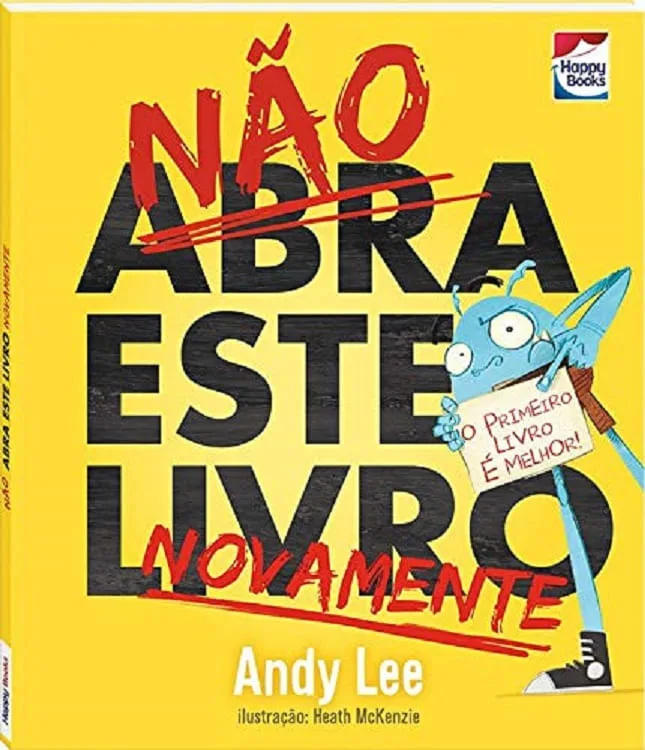 Nao Abra Este Livro - Novamente - Happy Books - LC - Livros