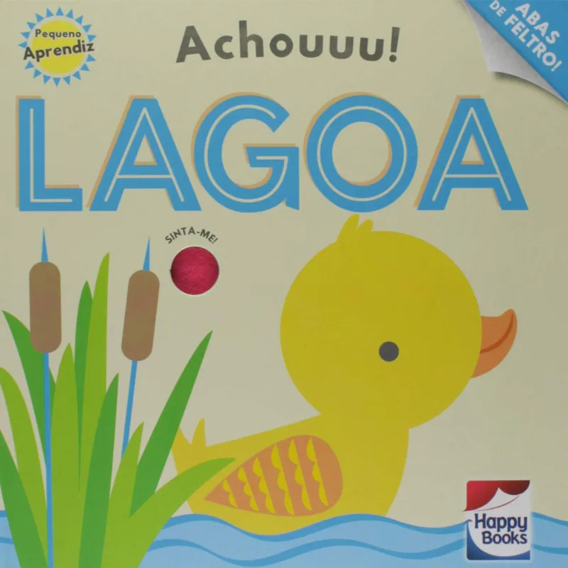 Livro Infantil Capa Dura - Pequeno Aprendiz - Achouuu! Lagoa - Happy Books Br