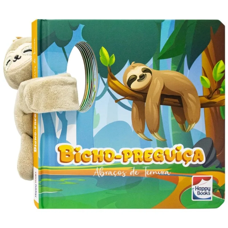 LIVRO ABRACOS DE TERNURA: BICHO-PREGUICA - HAPPY BOOKS - Happy Books