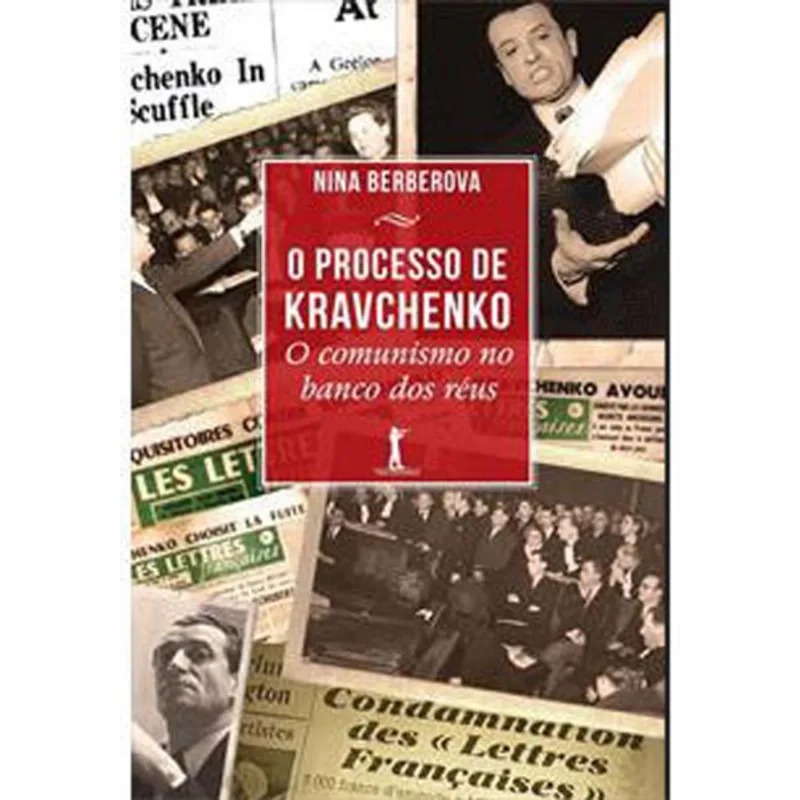 O PROCESSO DE KRAVCHENKO