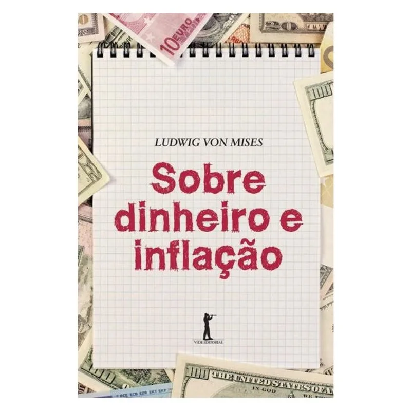 SOBRE DINHEIRO E INFLAÇÃO