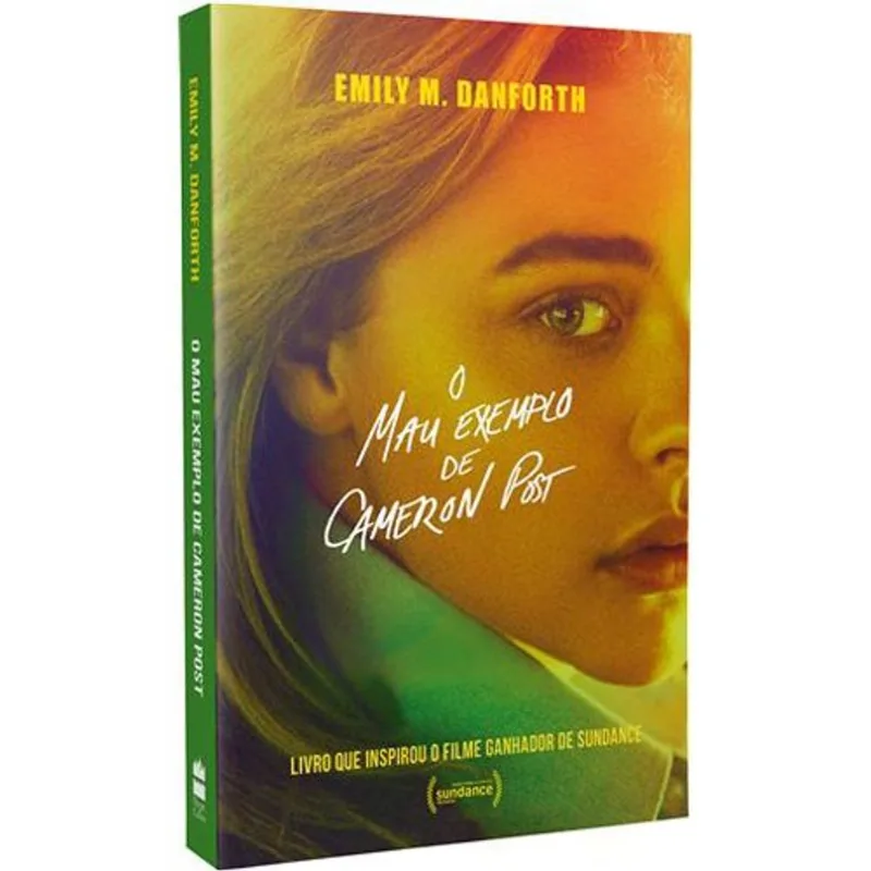 Livro O Mau Exemplo De Cameron Post Livro Que Inspirou O Filme Ganhado R De Sundance Harpercollins (MP)