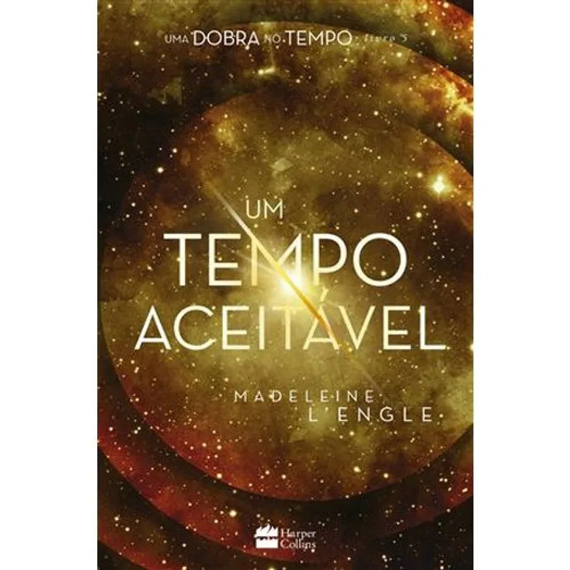 Livro Um Tempo Aceitável Livro 5 Da Série Uma Dobra No Tempo Ha Rpercollins (MP)