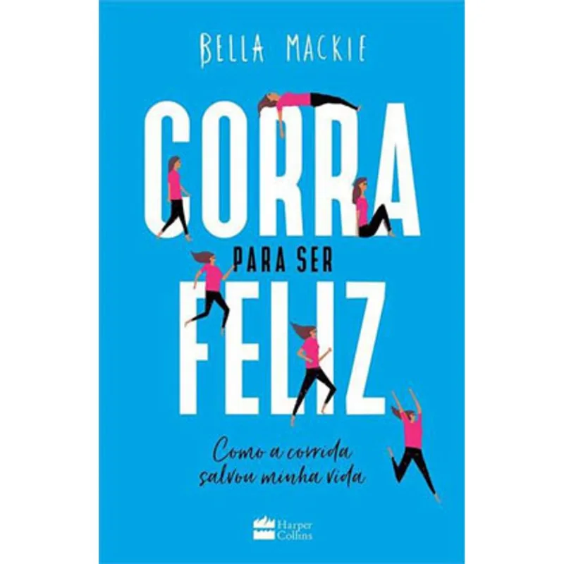 CORRA PARA SER FELIZ