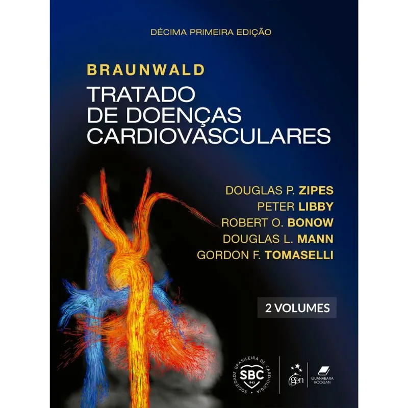 Braunwald - Tratado De Doenças Cardiovasculares - 2 Volumes