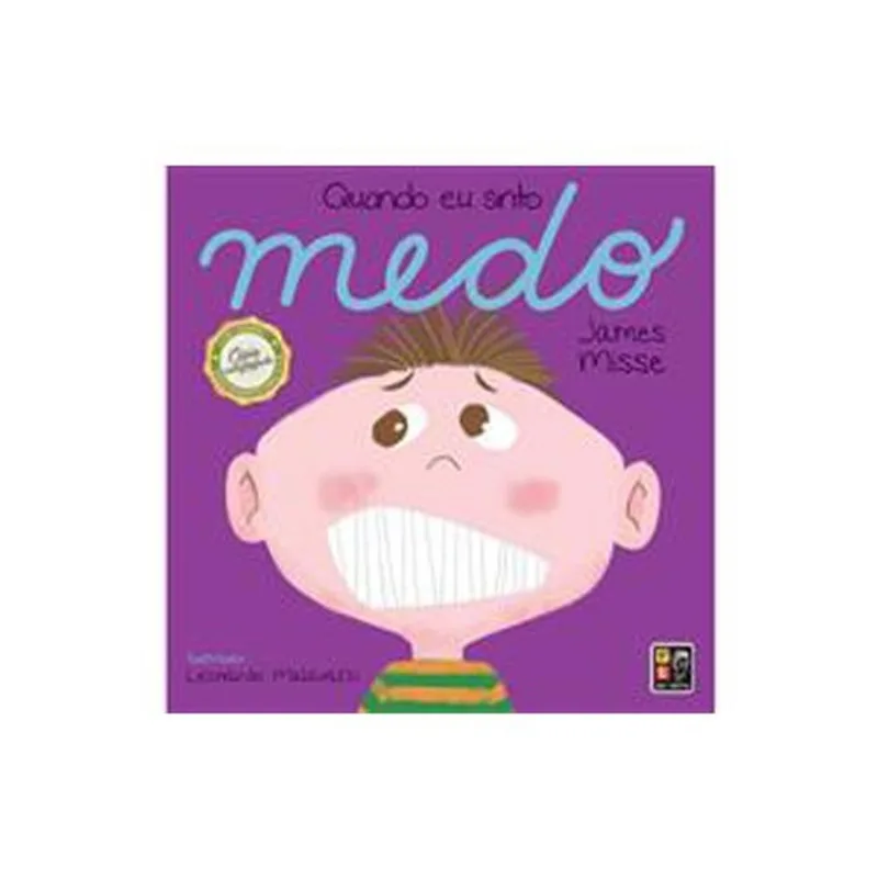 Livro Coleção Sentimentos Quando Eu Sinto Medo Pé Da Letra (MP)