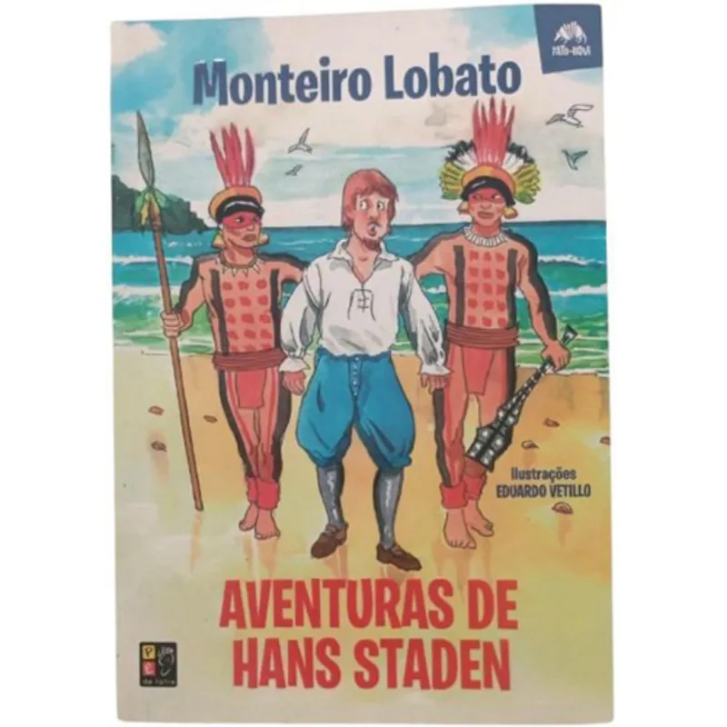 Livro Monteiro Lobato Aventuras De Hans Staden Pé Da Letra (MP)