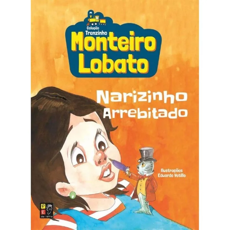 Monteiro Lobato - Narizinho Arrebitado (trenzinho)