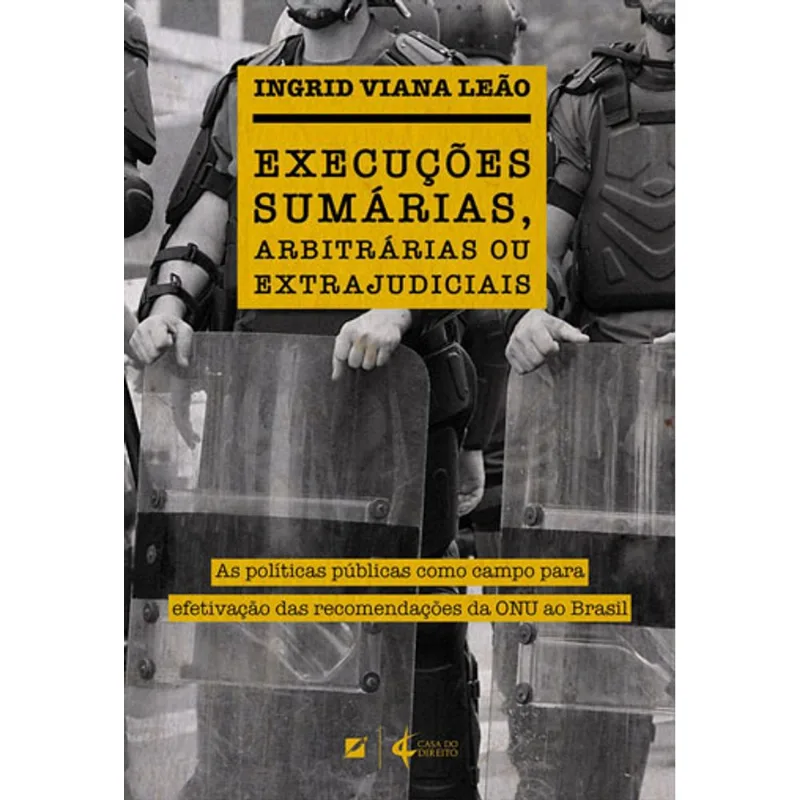 EXECUÇÕES SUMÁRIAS, ARBITRÁRIAS OU EXTRAJUDICIAIS - 2018
