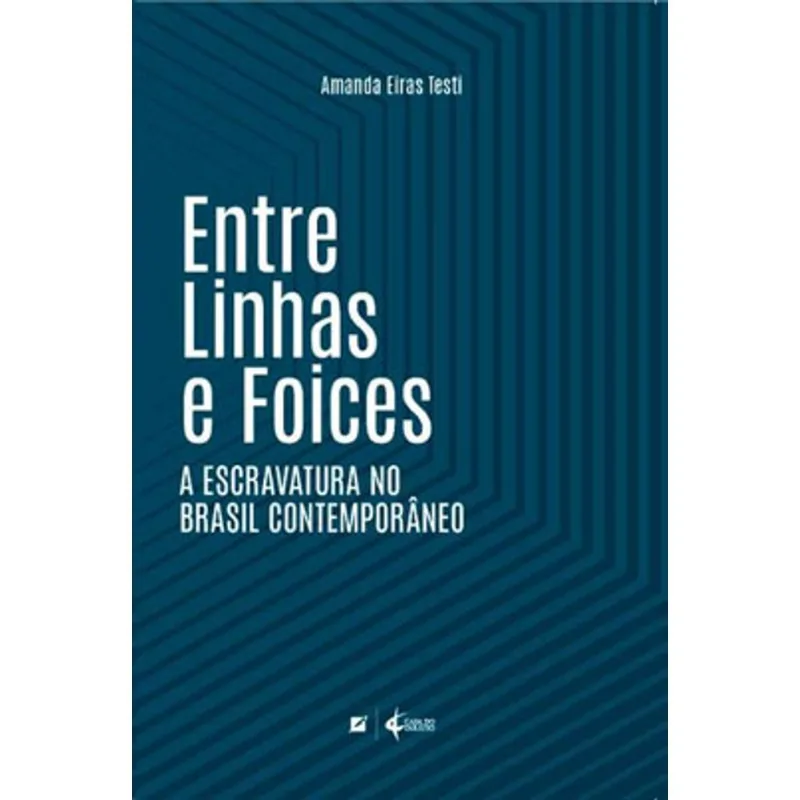 ENTRE LINHAS E FOICES