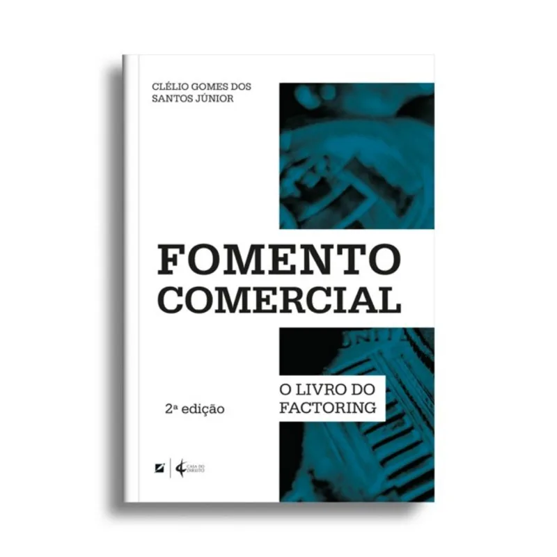 FOMENTO COMERCIAL: O LIVRO DO FACTORING