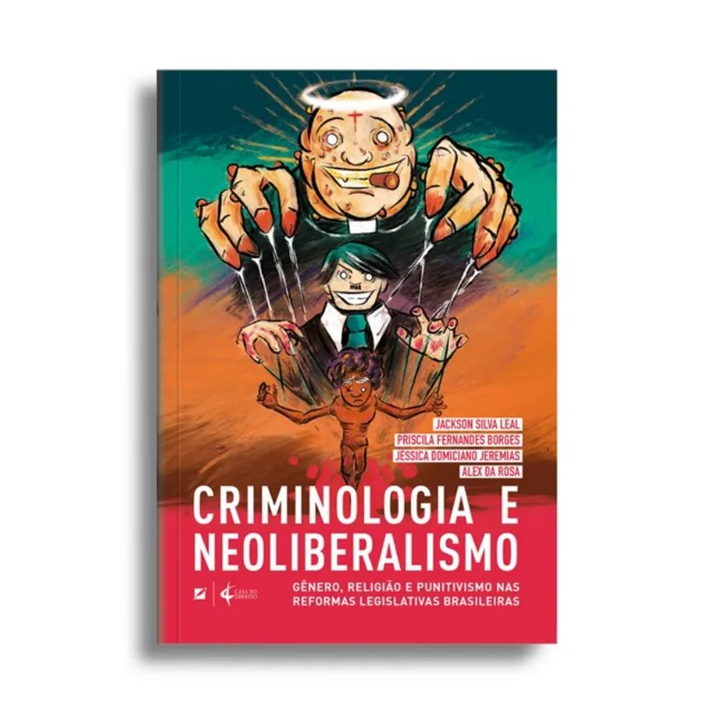 CRIMINOLOGIA E NEOLIBERALISMO