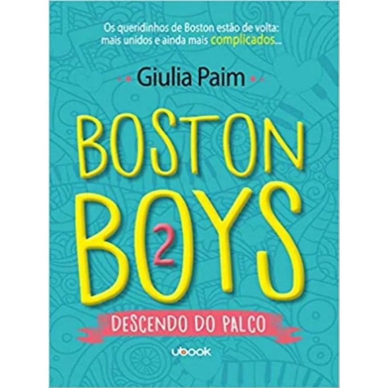 BOSTON BOYS 2 - DESCENDO DO PALCO