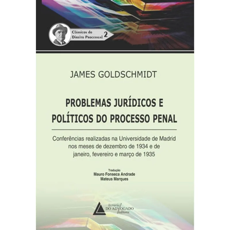 PROBLEMAS JURIDICOS E POLITICOS DO PROCESSO PENAL