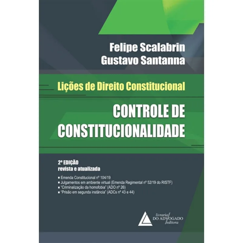 LIÇÕES DE DIREITO CONSTITUCIONAL - CONTROLE DE CONSTITUCIONALIDADE