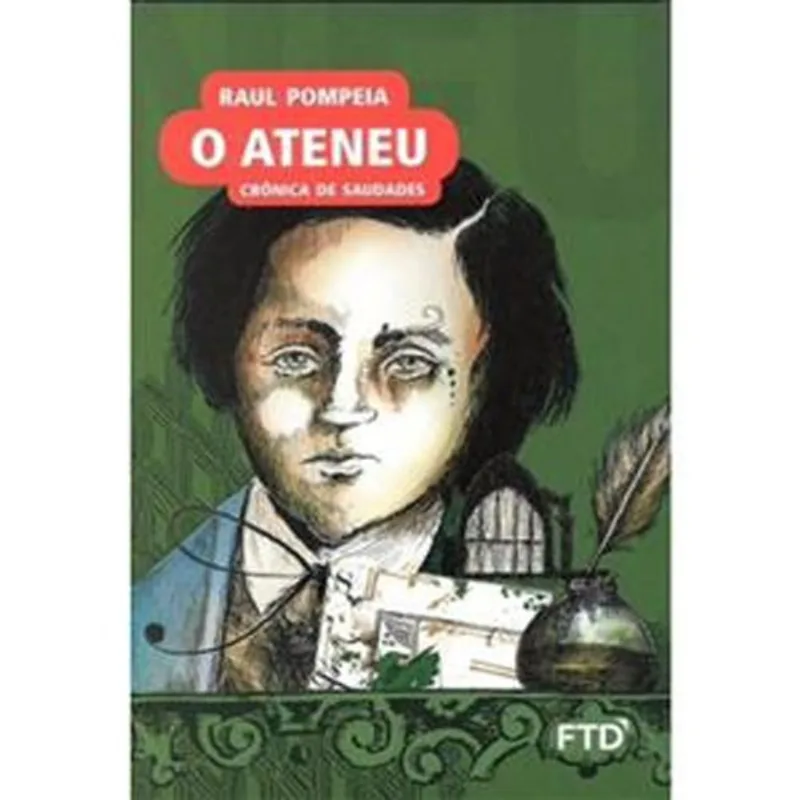 Livro O Ateneu Crônica De Saudade Ftd (MP)