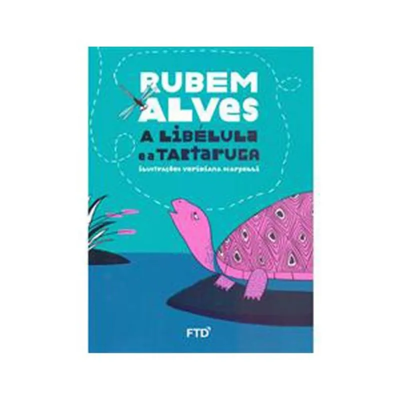 Livro A Libelula E A Tartaruga Ftd (MP)
