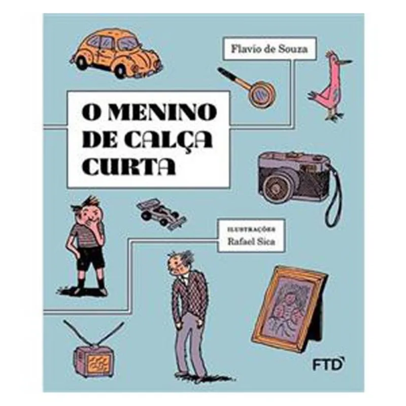 Livro O Menino De Calça Curta Ftd (MP)