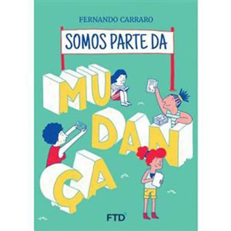 Livro Somos Parte Da Mudança Ftd (MP)