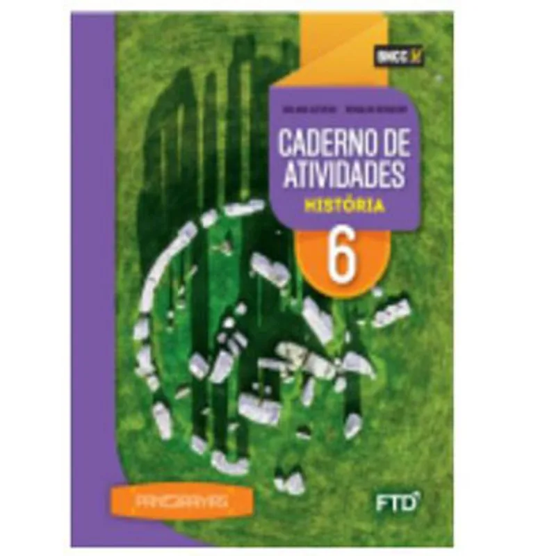 PANORAMAS HISTÓRIA - CADERNO DE ATIVIDADES - 6º ANO