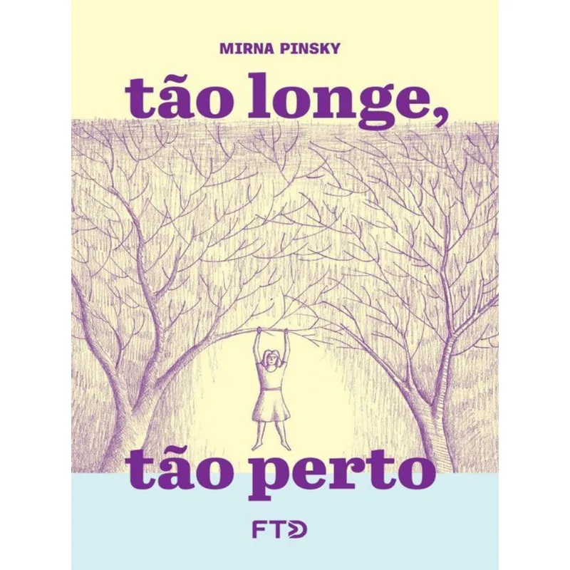 TÃO LONGE, TÃO PERTO