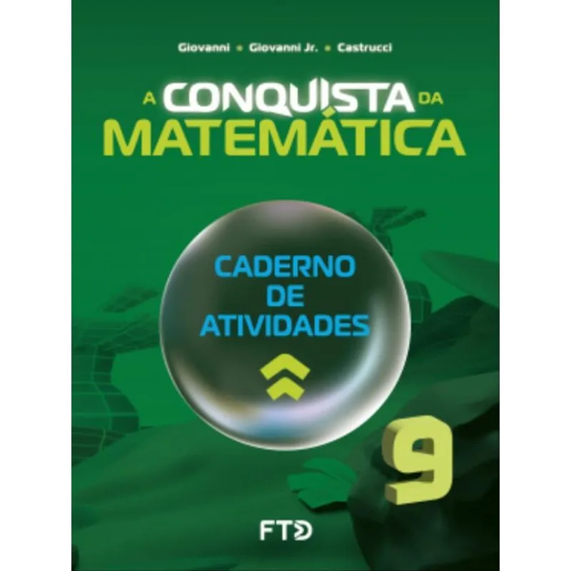 A CONQUISTA DA MATEMÁTICA - CADERNO DE ATIVIDADES - 9º ANO (NOVO)