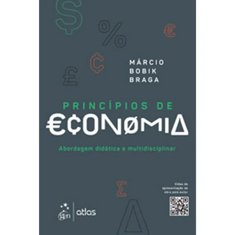 PRINCÍPIOS DE ECONOMIA - ABORDAGEM DIDÁTICA E MULTIDISCIPLINAR