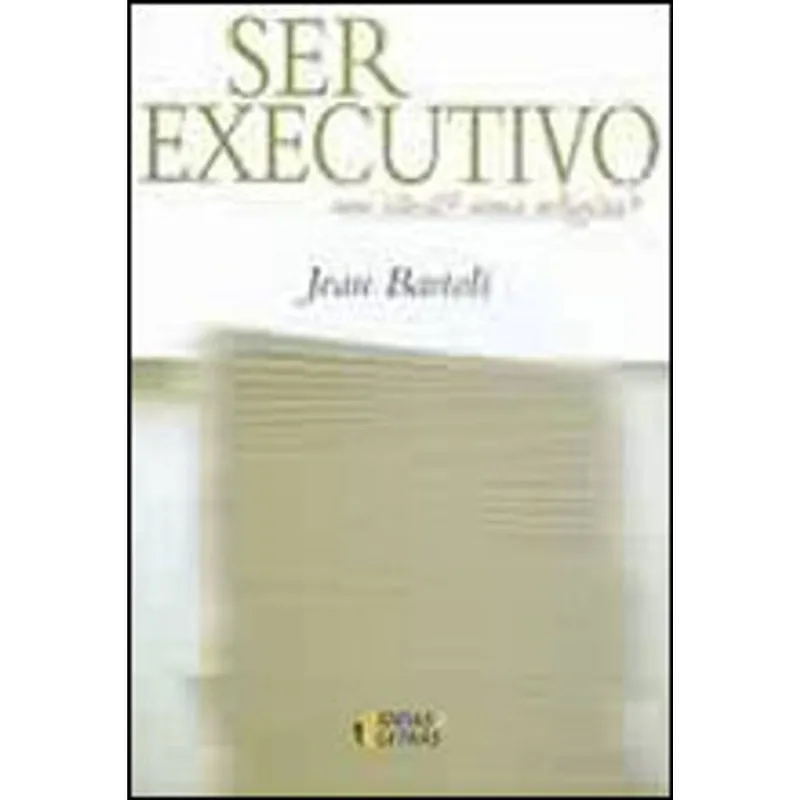 SER EXECUTIVO