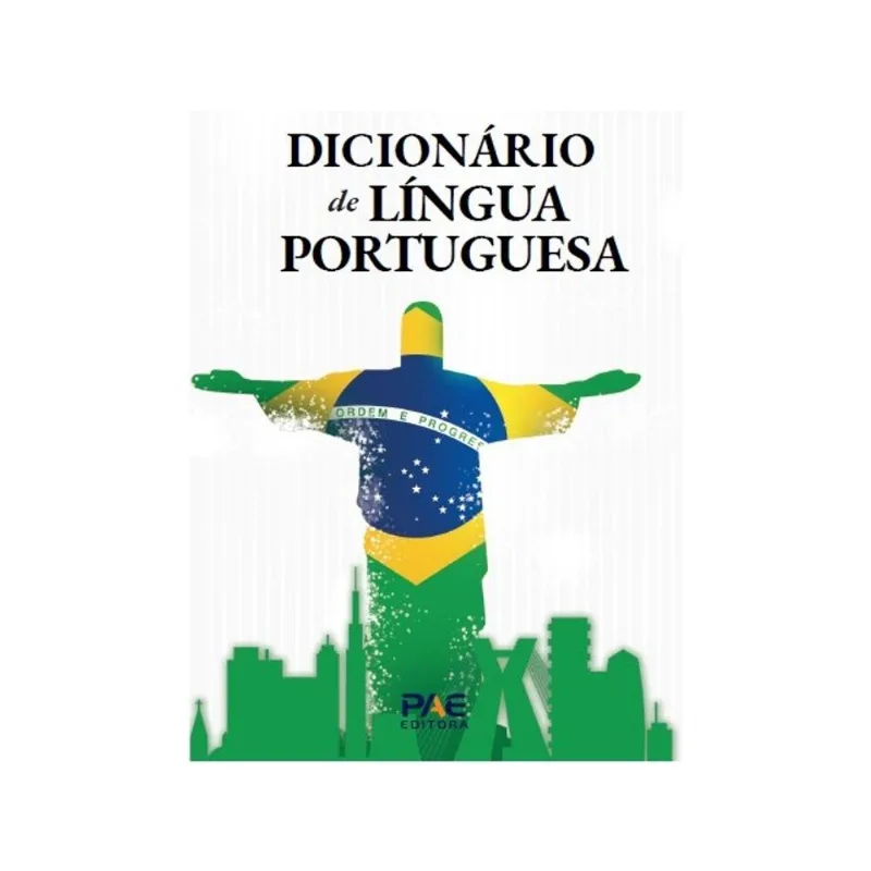 DICIONÁRIO DE LÍNGUA PORTUGUESA