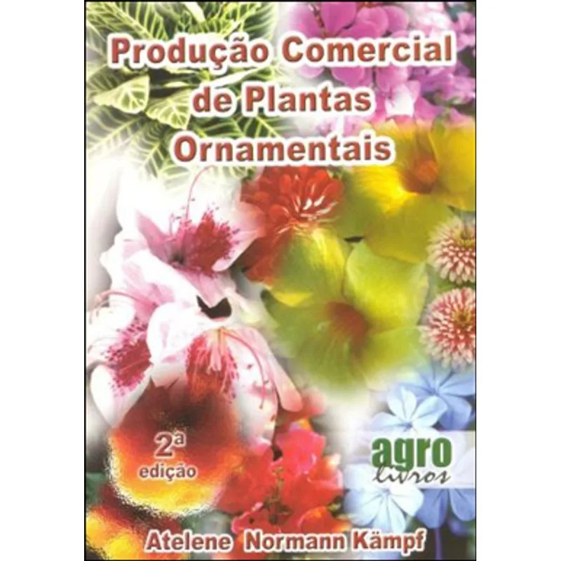 PRODUÇAO COMERCIAL DE PLANTAS ORNAMENTAIS