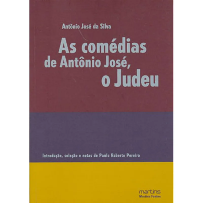 AS COMÉDIAS DE ANTÔNIO JOSÉ, O JUDEU