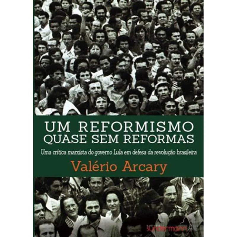 UM REFORMISMO QUASE SEM REFORMAS