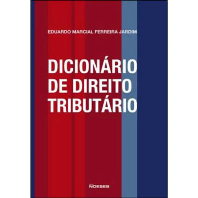 DICIONARIO DE DIREITO TRIBUTARIO