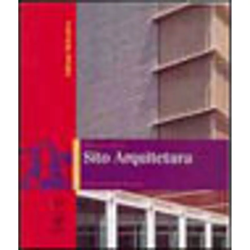 EDIFICIOS CULTURAIS - CENTRO CULTURAL USIMINAS - SITO ARQUITETURA - ARQUITETURA COMENTADA - VOL. 8