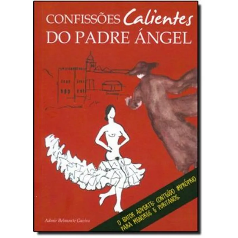 Confissoes Caliente do Padre Angel