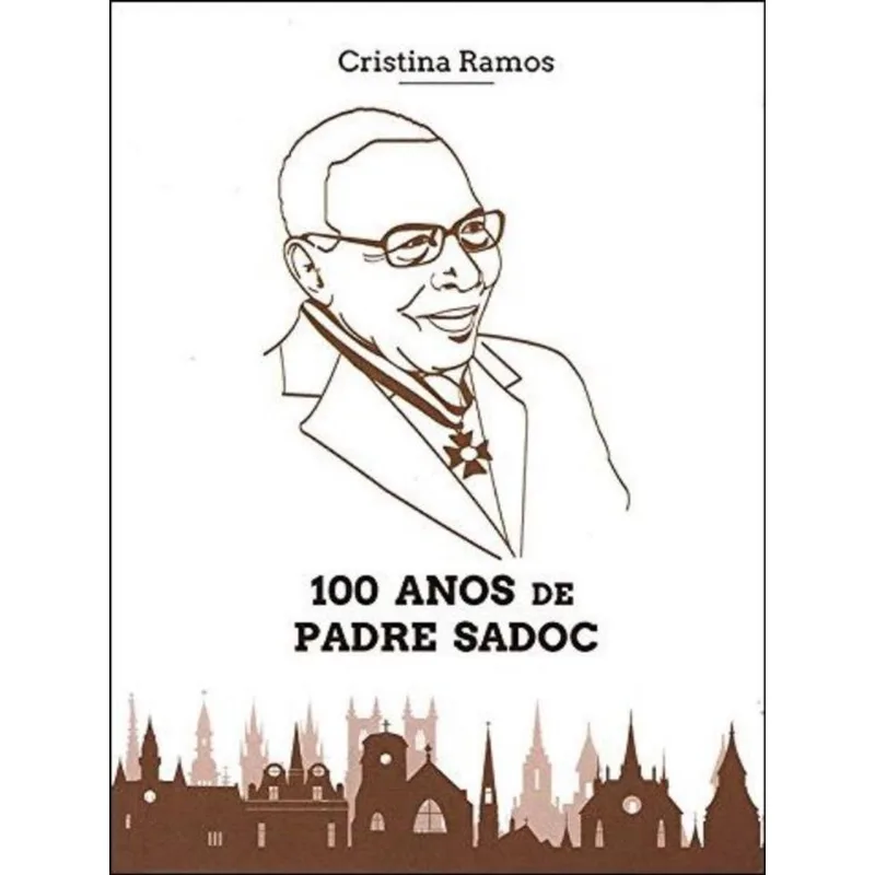 100 ANOS DE PADRE SADOC