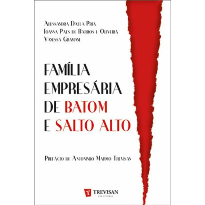 FAMILIA EMPRESARIA DE BATOM E SALTO ALTO