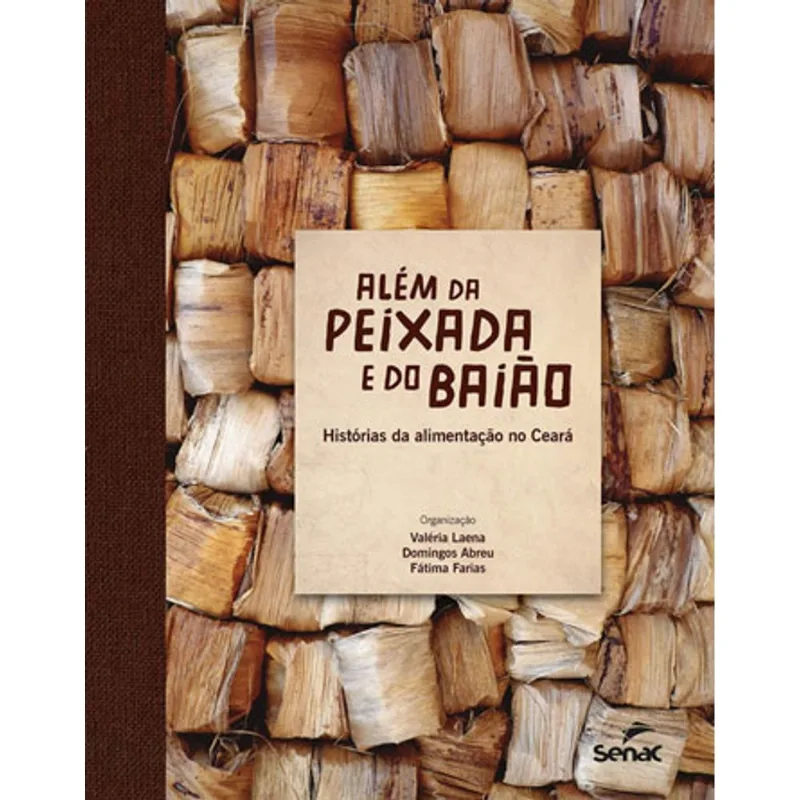 ALÉM DA PEIXADA E DO BAIÃO