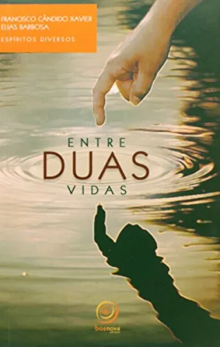 Lv Entre Duas Vidas - EDITORA BOA NOVA - Livros