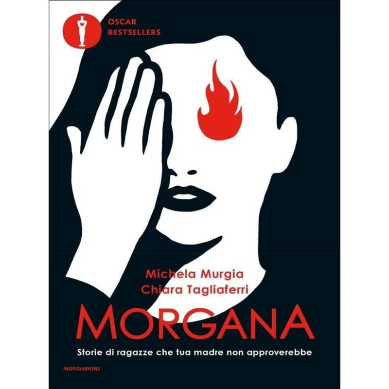 MORGANA - STORIE DI RAGAZZE CHE TUA MADRE NON APPROVEREBBE