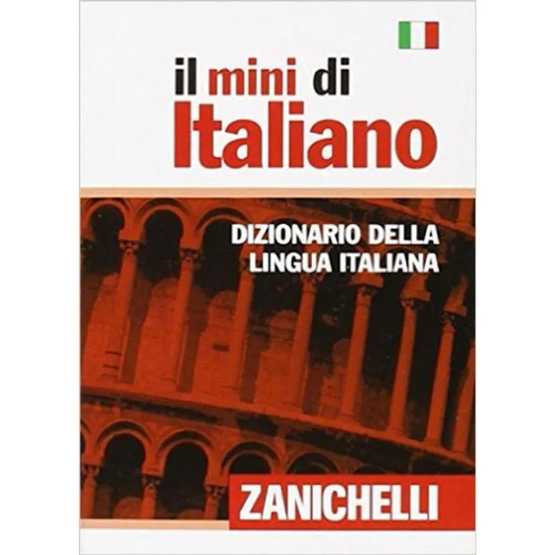 IL MINI DI ITALIANO - DIZIONARIO DELLA LINGUA ITALIANA